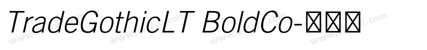 TradeGothicLT BoldCo字体转换